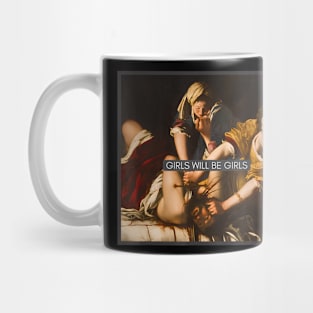 Girl Will Be Girls Judith Holofernes Feminism Womens Rights Mug